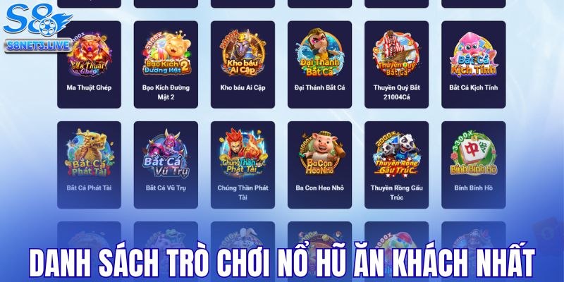 Danh sách trò chơi nổ hũ ăn khách nhất