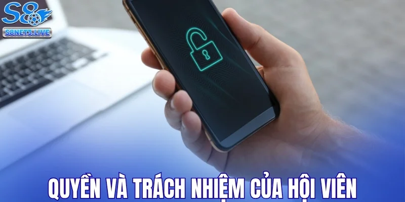 Quyền và trách nhiệm của hội viên với quyền riêng tư