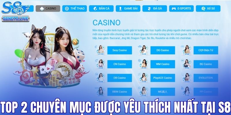 Top 2 chuyên mục được yêu thích nhất tại S8